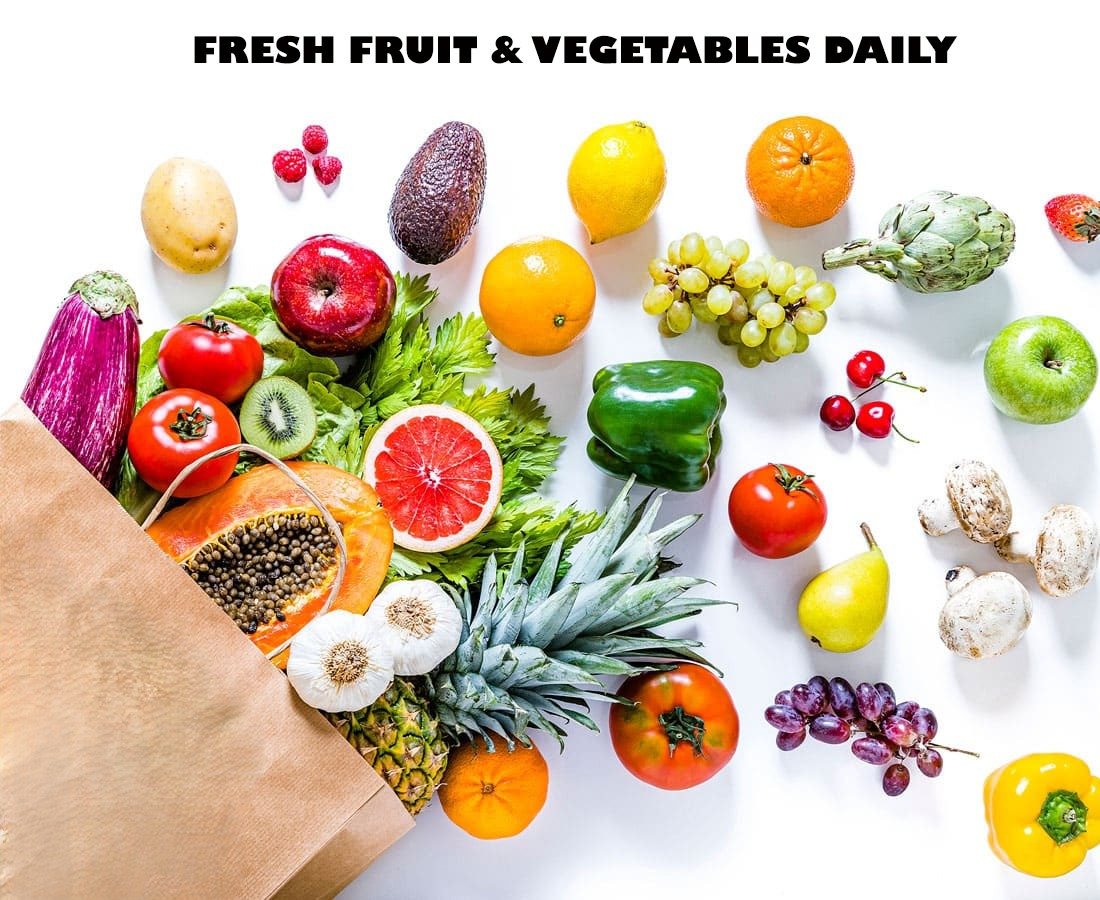 Fresh fruit and vegetables daily